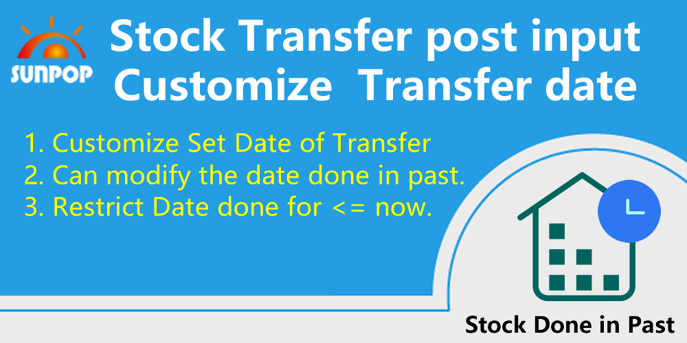 Customize Effective Date for Stock transfer picking, Post done stock operation 